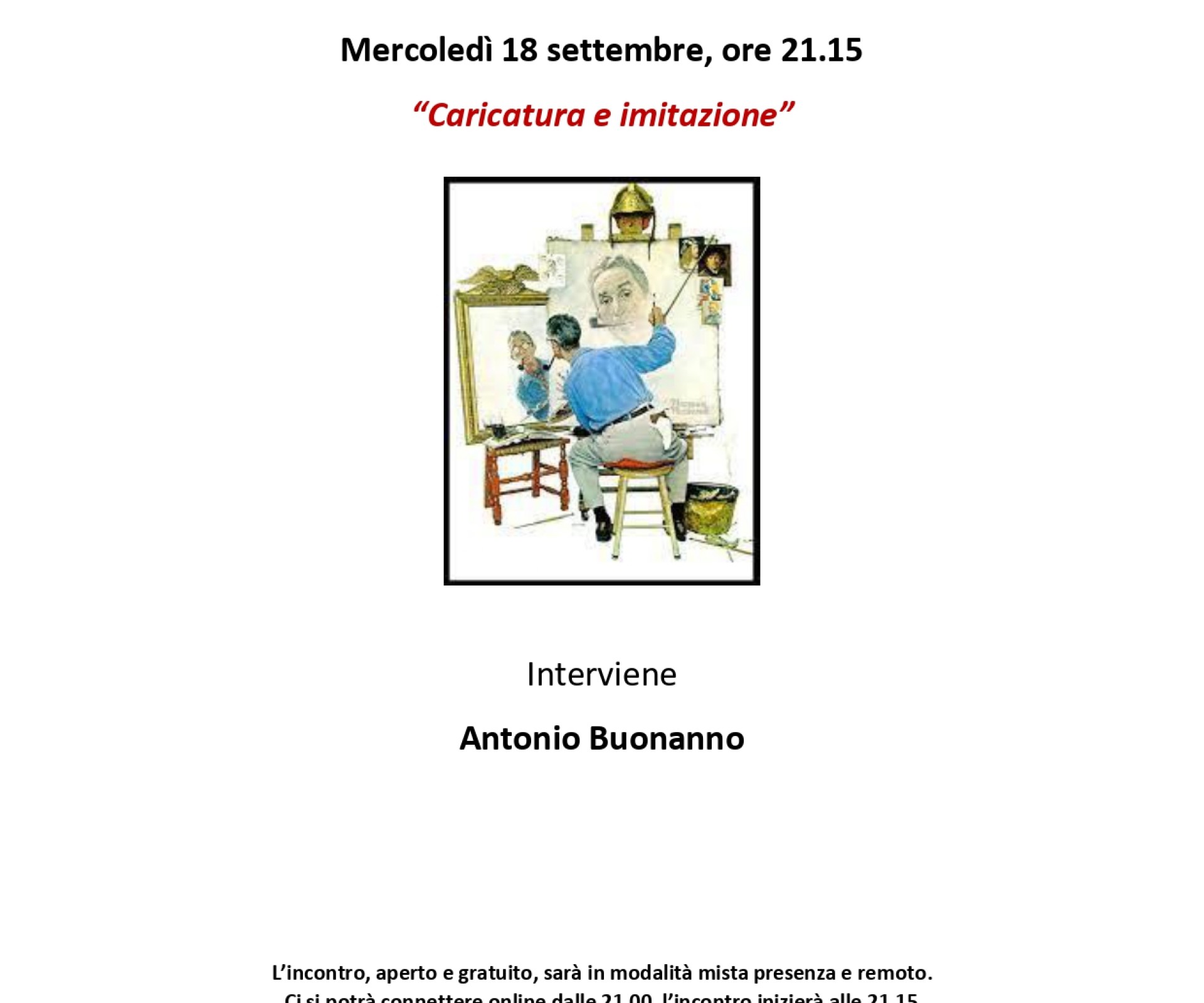 Mercoledì 18 settembre, ore 21.15 -  “Caricatura e imitazione” con Antonio Buonanno